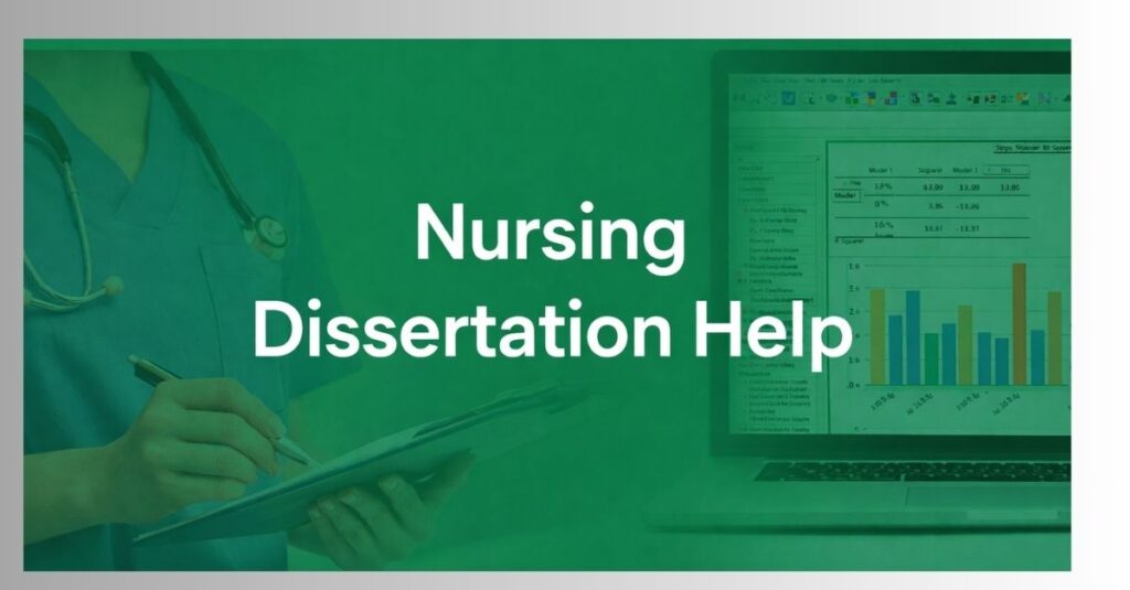 Nursing Dissertation Help
